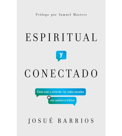 Espiritual Y Conectado Josue Barrios - B&H - Lifeway