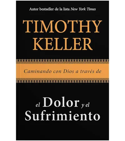Caminando Con Dios A Través Del Sufrimiento - Timothy Keller