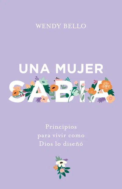 Una mujer sabia Wendy Bello