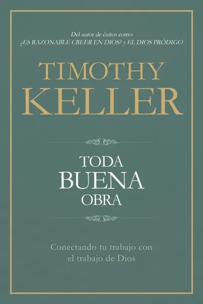 Toda Buena Obra - Timothy Keller