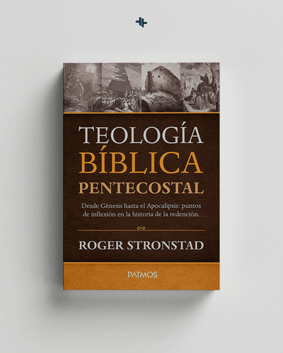 Teología Bíblica Pentecostal Roger Stronstad