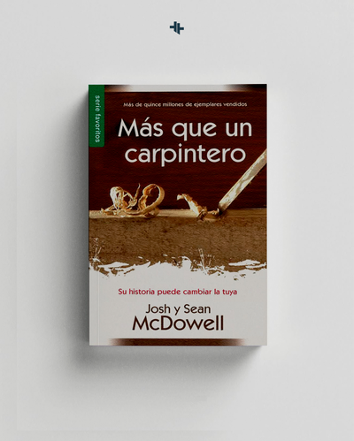 Más que un carpintero - Josh McDowell