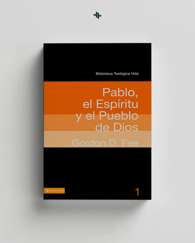 Pablo El Espíritu Y El Pueblo De Dios - Gordon Fee