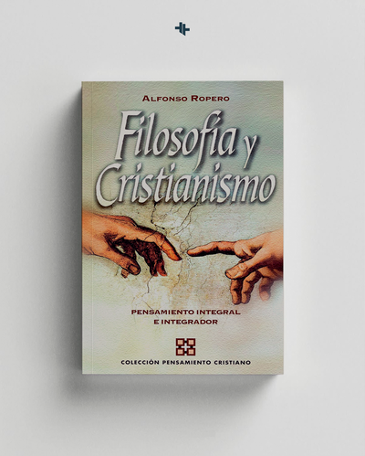 Filosofía Y Cristianismo - Alfonso ropero
