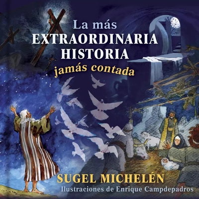 La más extraordinaria historia Sugel