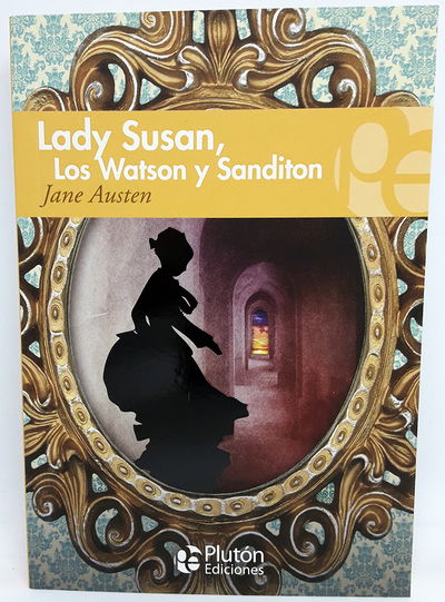LADY SUSAN, LOS WATSON Y SANDITON