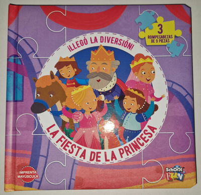 LLEGO LA DIVERSION - LA FIESTA DE LA PRINCESA