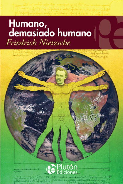 HUMANO, DEMASIADO HUMANO - NIETZSCHE