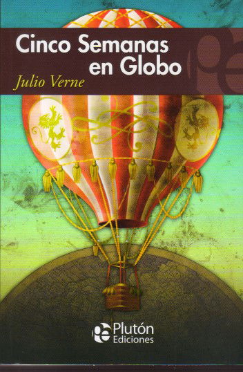 CINCO SEMANAS EN GLOBO