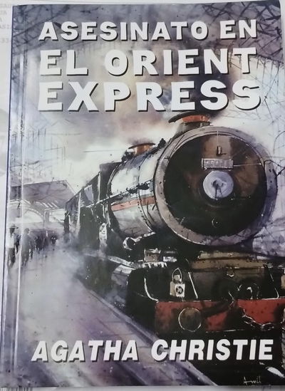 ASESINATO EN EL ORIENT EXPRESS - AGATHA CHRISTIE