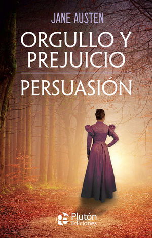 ORGULLO Y PREJUICIO - PERSUACION