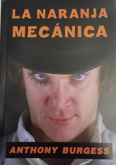 LA NARANJA MECANICA
