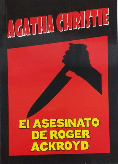 EL ASESINATO DE ROGER ACKROYD - AGATHA CHRISTIE
