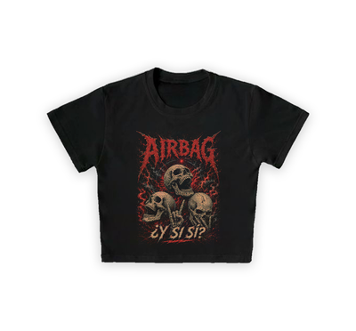 Baby tee Airbag ¿Y si si?