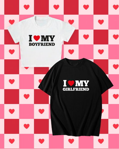 Dúo baby tee + remera I LOVE MY GIRLFRIEND/BOYFRIEND
