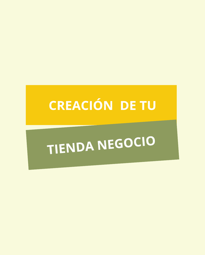 Creación de tu tienda negocio 