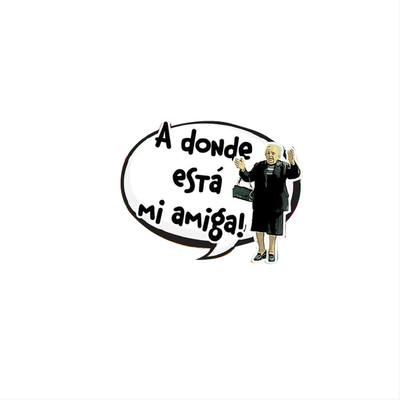 ¿A donde esta mi amiga?
