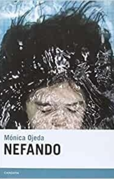 Nefando - Mónica Ojeda