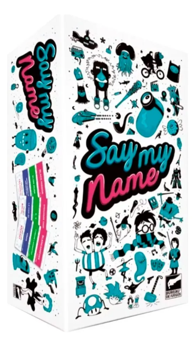 SAY MY NAME