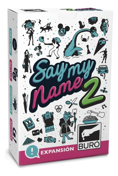 SAY MY NAME 2- EXPANSIÓN 