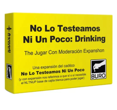 No Lo Testeamos Ni Un Poco: Drinking- Expansión