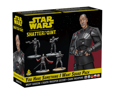SW SHATTERPOINT - YOU HAVE SOMETHING I WANT SAQUAD PACK