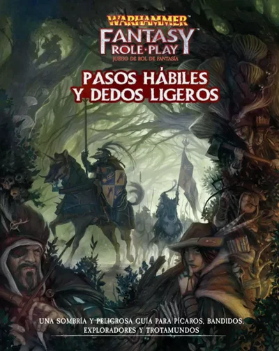 Warhammer 4a Ed Pasos Hábiles y Dedos Ligeros