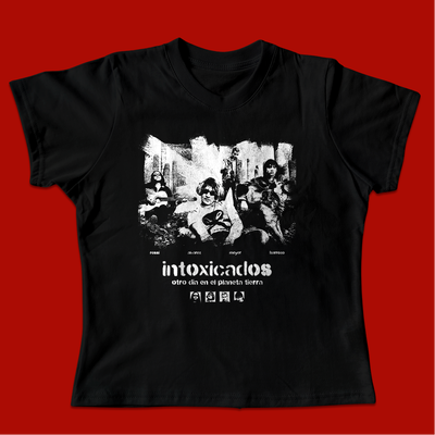 (PREVENTA) Baby tee Intoxicados