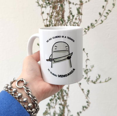 Taza de cerámica "yo no quiero ir a terapia, yo quiero venganza"