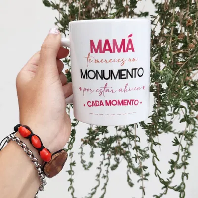 Taza de cerámica "mamá te mereces un monumento "