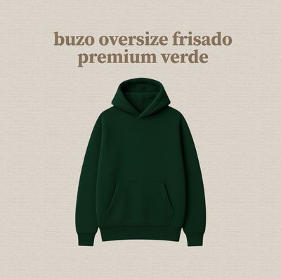Buzo verde oversize frisado premium para personalizar con estampado dtf