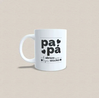 Taza de cerámica "papá tu abrazo es mi lugar seguro"