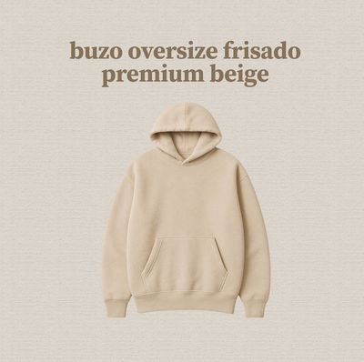 Buzo beige oversize frisado premium para personalizar con estampado dtf