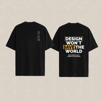 Remera negra con diseño “Design won’t save the world” de algodón premium estampado dtf