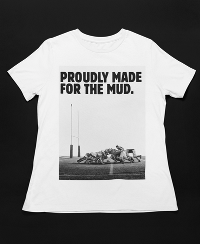 Remera - Proudly Made for the Mud