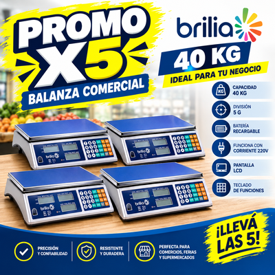 PROMO X 5 BALANZA COMERCIAL BRILIA 40KG
