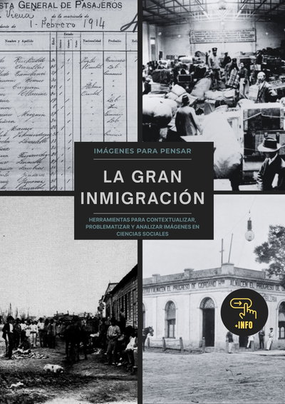 Imágenes para pensar. La Gran Inmigración (digital)