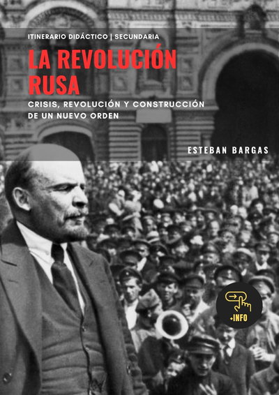 Itinerario Didáctico | La Revolución Rusa | Nivel Secundario (digital)