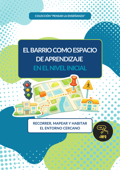 El barrio como espacio de aprendizaje (digital)