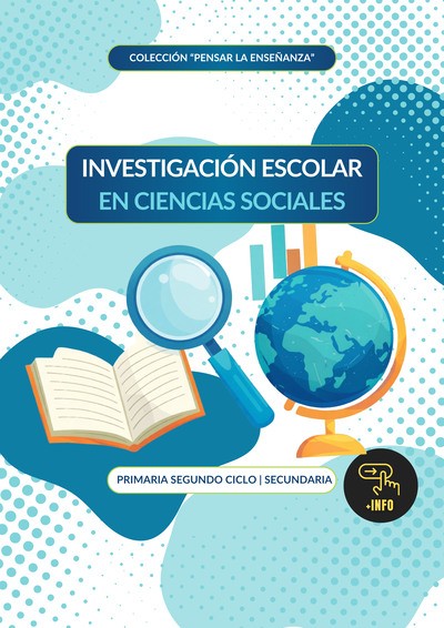 Investigación escolar en Ciencias Sociales (digital)