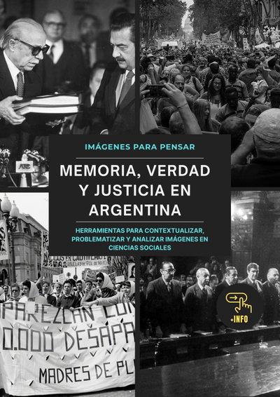Imágenes para pensar. Memoria, Verdad y Justicia en Argentina (digital)