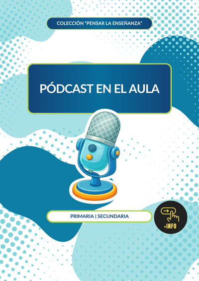 Pódcast en el aula (digital)