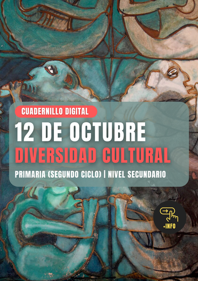 Efemérides | Cuadernillo 12 de octubre | Segundo Ciclo y Secundaria (digital)