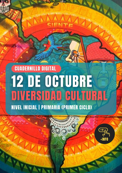 Efemérides | Cuadernillo 12 de octubre | Inicial y Primer Ciclo (digital)
