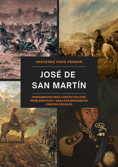 Imágenes para pensar. José de San Martín (digital)