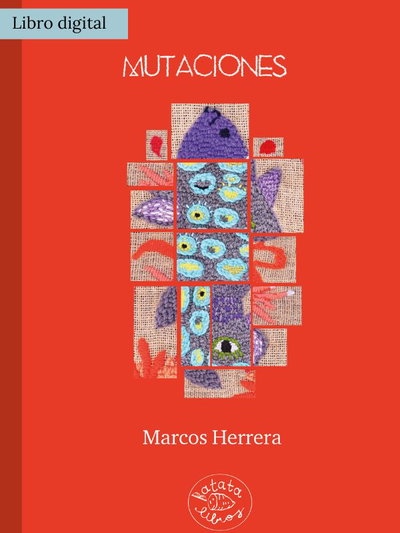 Mutaciones - Marcos Herrera