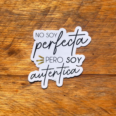 No soy perfecta pero soy..