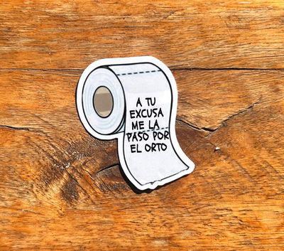 A tu excusa me la...