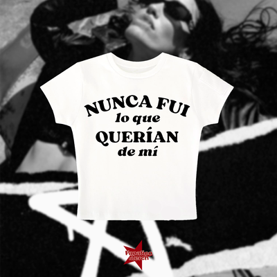 Baby Tee - Nunca Fui
