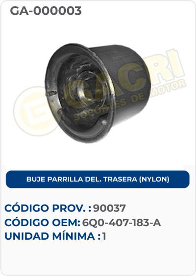 BUJE PARRILLA DEL TRASERA (NYLON)